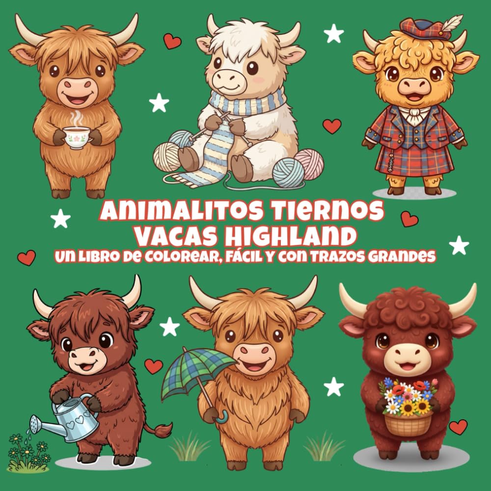Animalitos Tiernos Vacas Highland Un Libro de Colorear, Facil y con Trazos Grandes: Para Adultos: Relajación, Creatividad y Alivio del Estrés