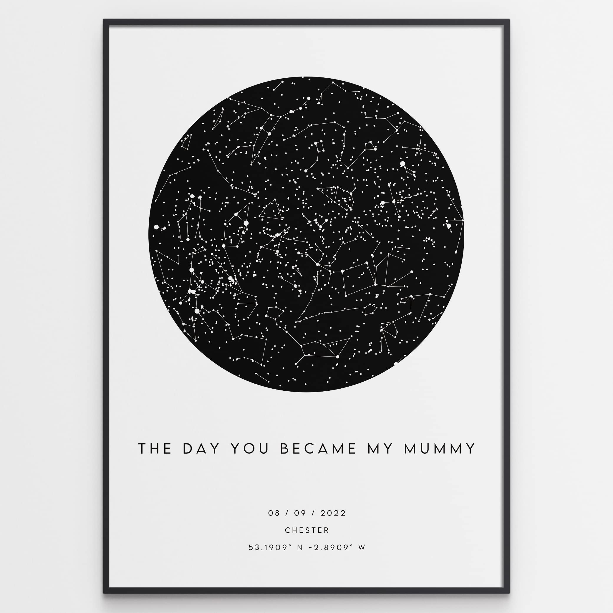 The Day You Became My Mummy Star Map Print - Gift for Mum Christmas/Birthday/Mother's Day