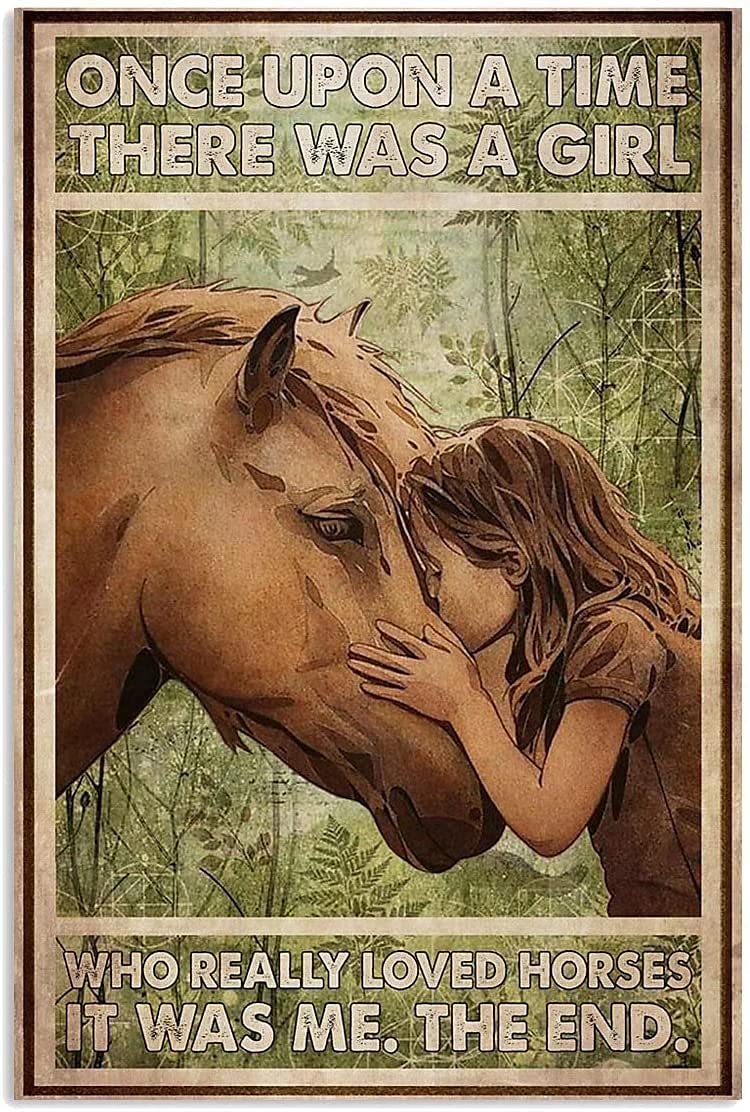 AZOLID Funny Tin Signs Once Upon A Time There was A Girl Who Really Loved Horses Retro Decor Home Kitchen Bar Cafe Bathroom Club Cave Wall Decor Dog Tin Sign 30X20CM