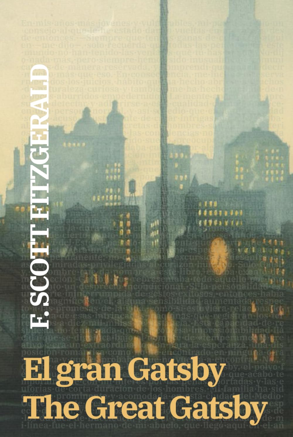 El gran Gatsby - The Great Gatsby: Texto paralelo bilingüe - Bilingual edition: Inglés - Español / English - Spanish: 8 (Ediciones Bilingues)