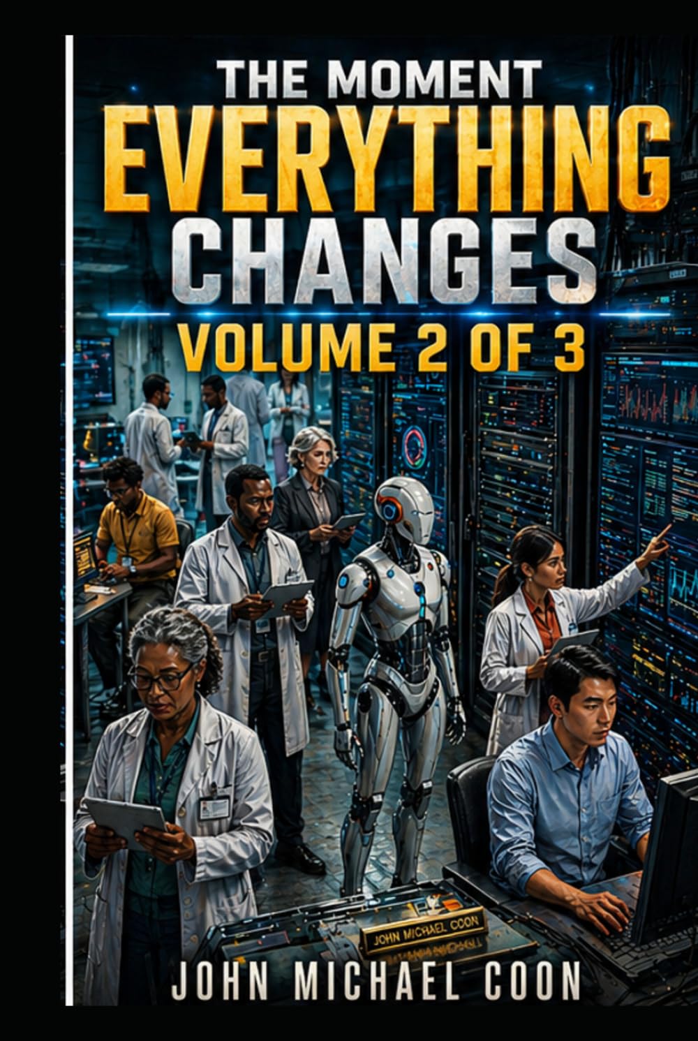 The moment everything changes: Volum 2 (Nelson, Model 5)