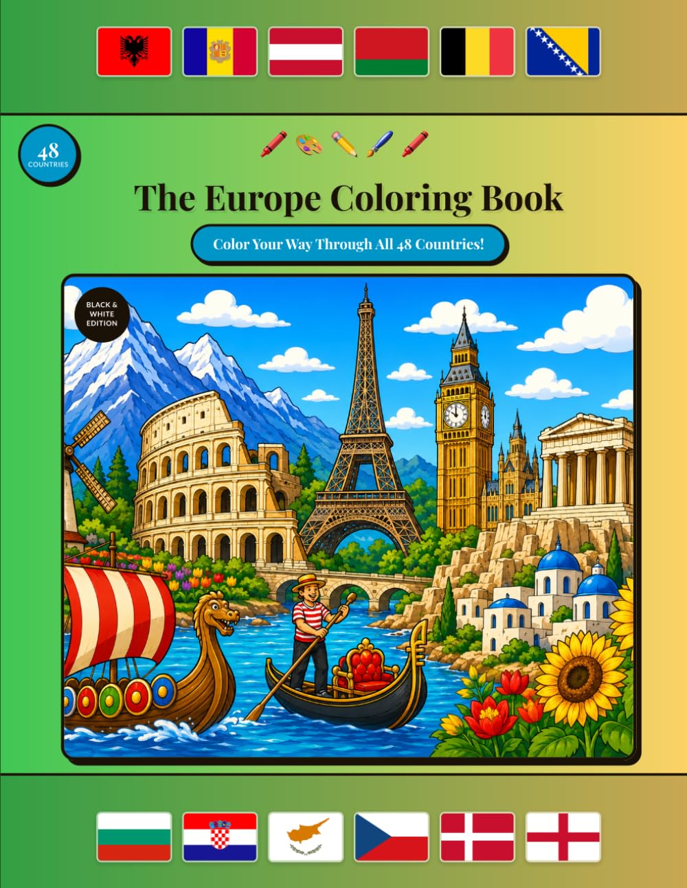 The Europe Countries Coloring Book: Color and Learn Every Country in Europe — 48 Countries, Landmarks, Flags, and Cultural Scenes for Kids