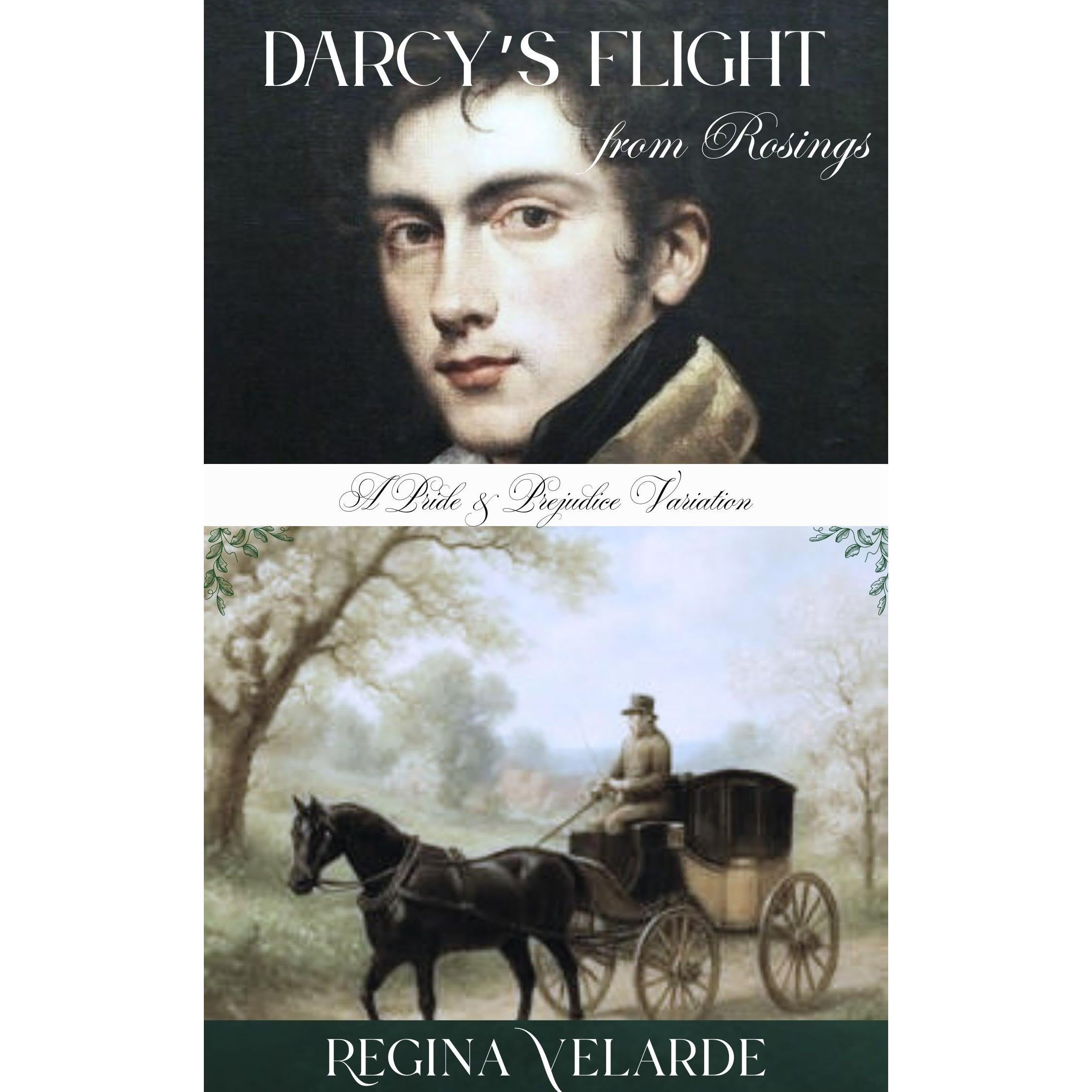 Darcy's Flight from Rosings