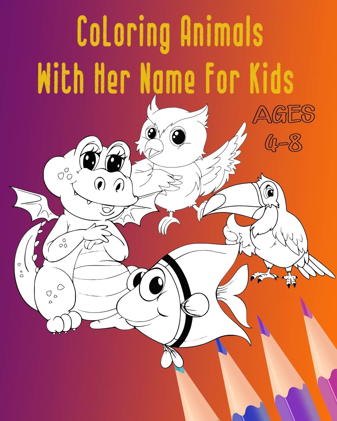 Coloring Animals With Her Name For Kids Ages 4-8