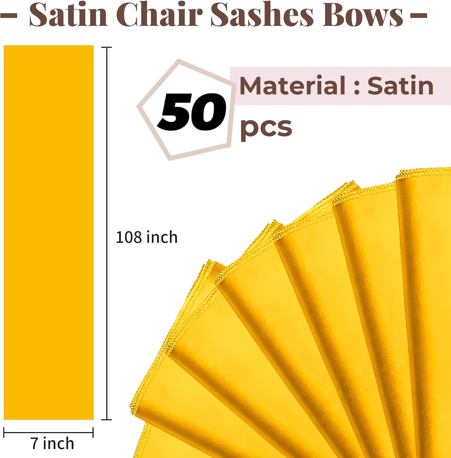 Satin Chair Sashes Bows 50 pcs Chair Ribbon Sashes for Wedding Party Reception Events Banquets Hotel Event Chairs Decoration（Gold 7x108 inch）