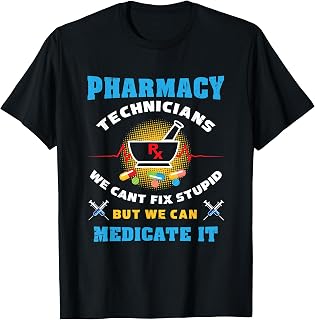 Funny Pharmacy Tech T-Shirt