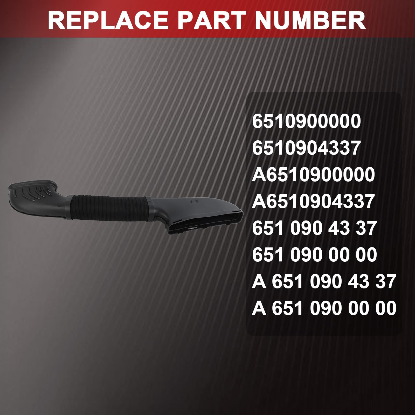Tubo di aspirazione, tubo di aspirazione dell'aria OE# A6510900000 6510900000 6510904337 Compatibile con Classe B W246 W242 CLA C117 GLA X156 CLA X117