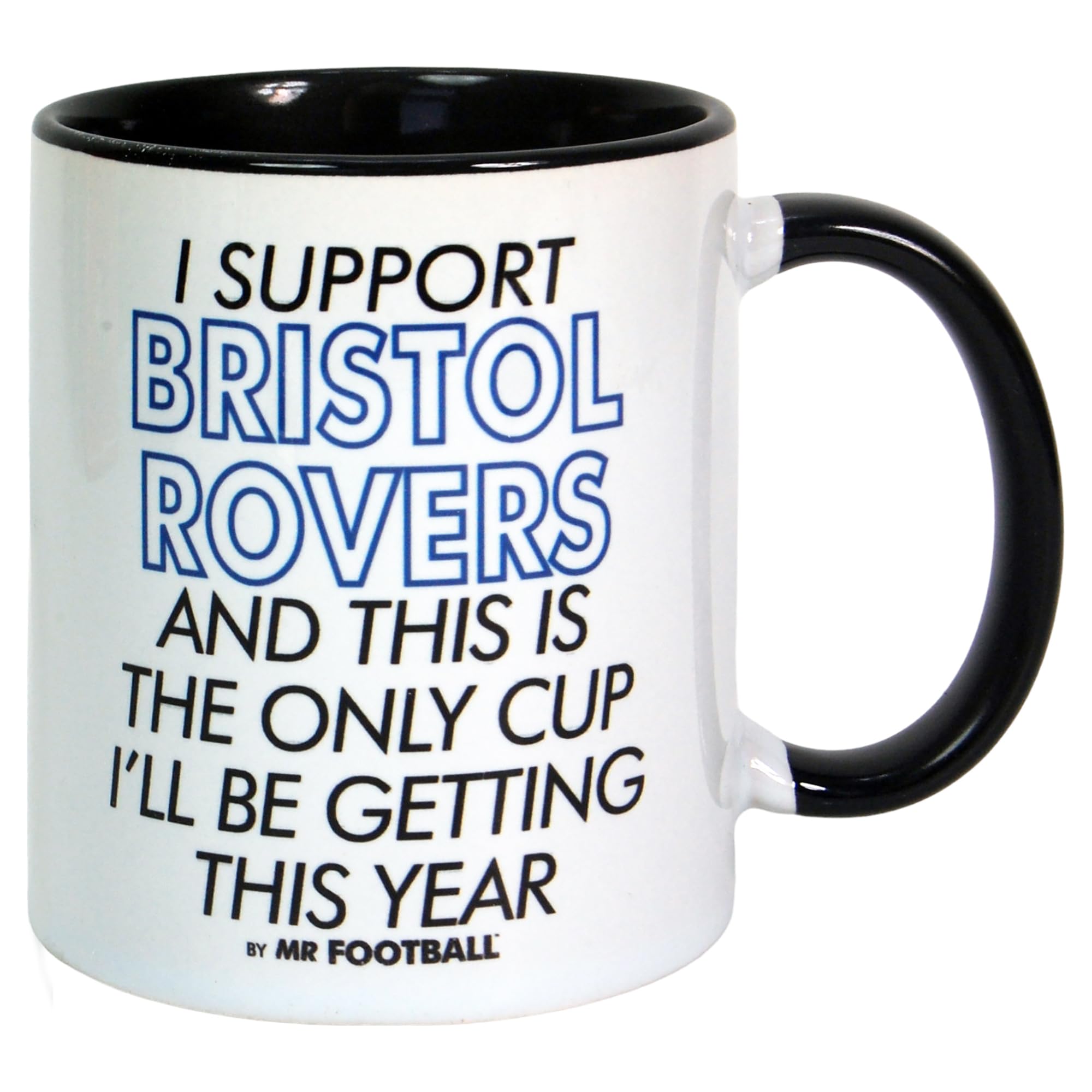 Bomblighters I Support Bristol Rovers and This is only Cup Football Mug - Merchandise Gift for Fan