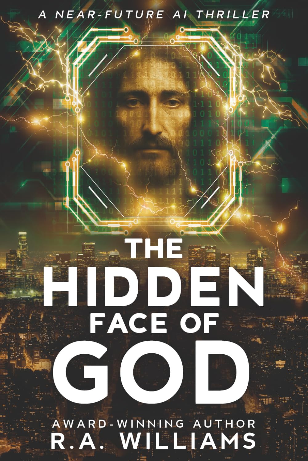 The Hidden Face of God: A Near-Future AI Thriller