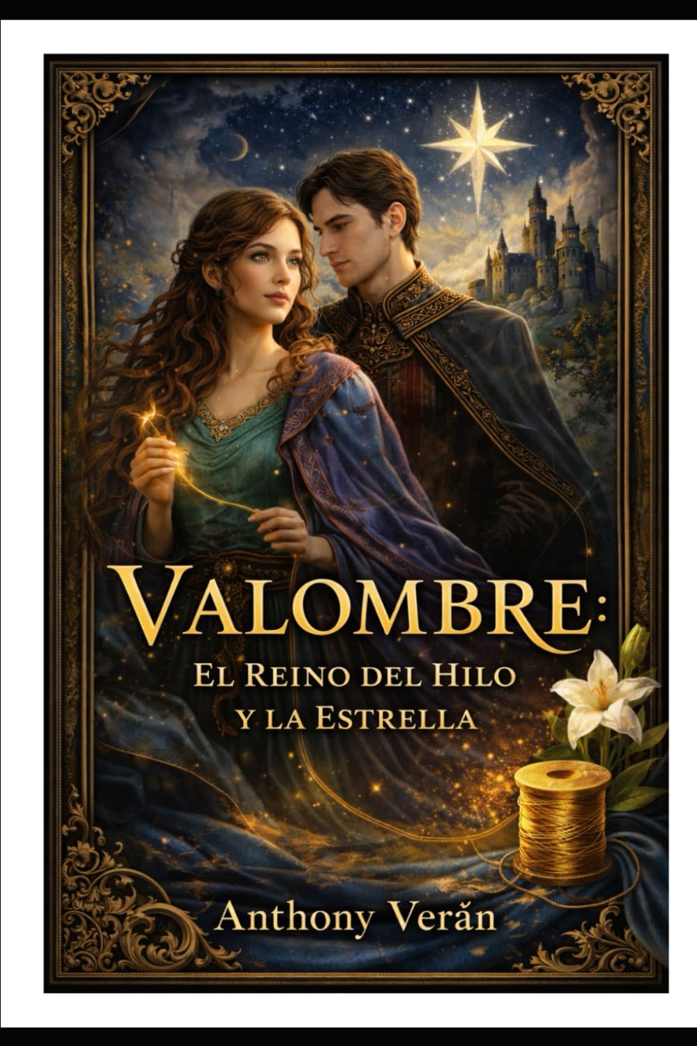 Valombre: El Reino del Hilo y la Estrella