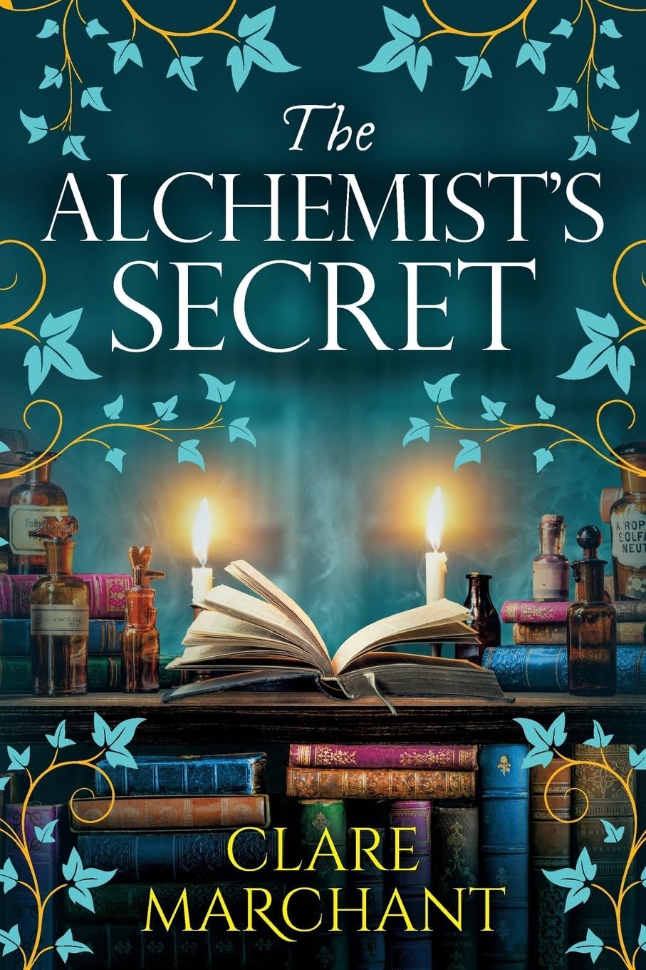 The Alchemist's Secret: A BRAND NEW spellbinding historical novel, perfect for fans of Evie Woods and Philippa Gregory