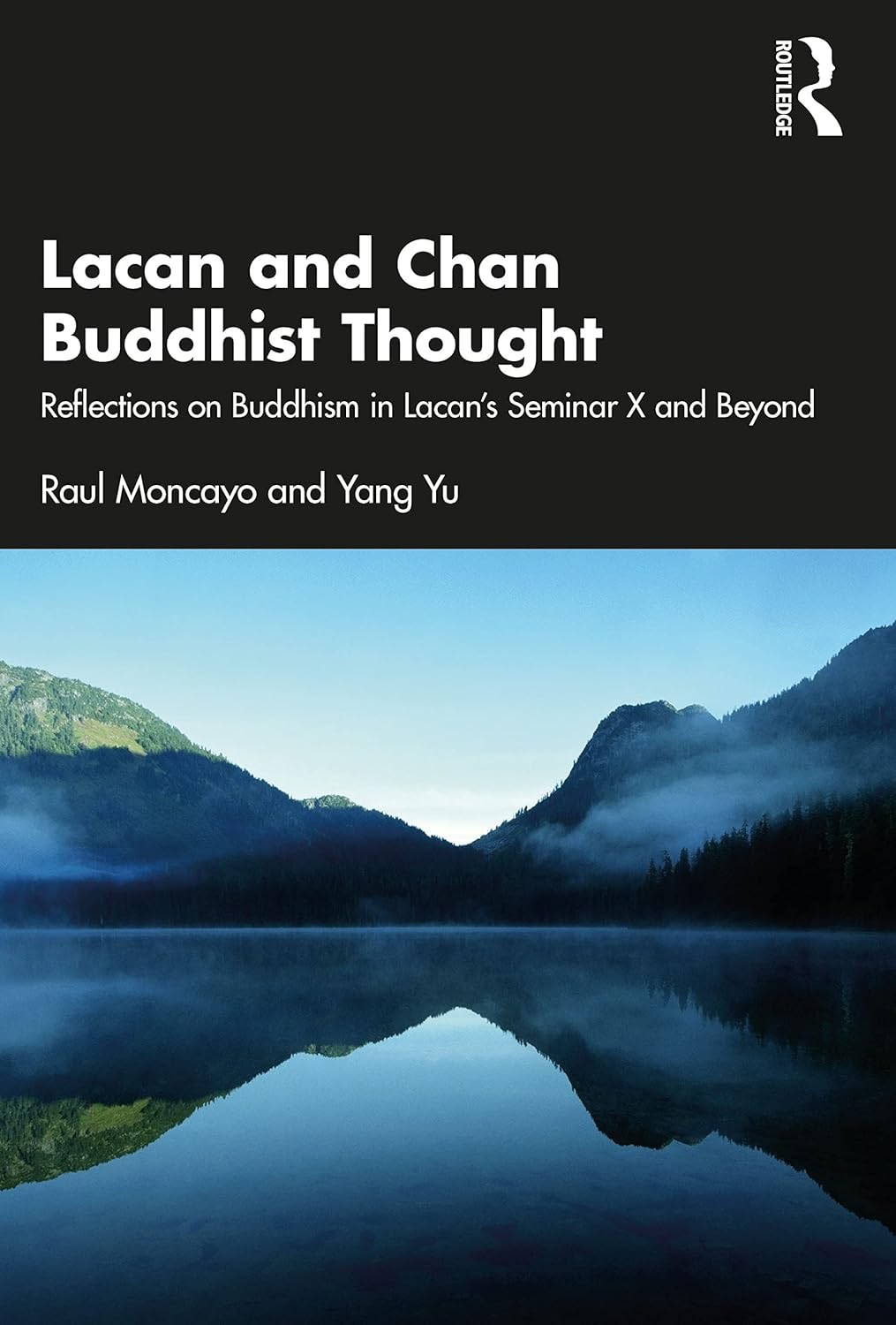 Lacan and Chan Buddhist Thought      1st Edition