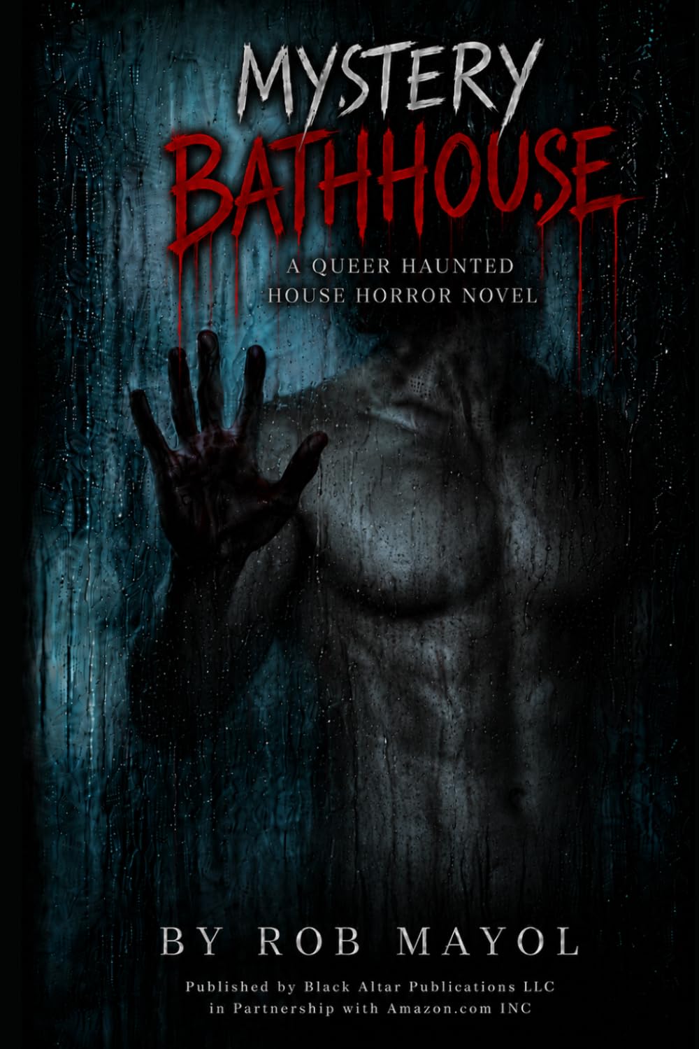 Mystery Bathouse: A Queer Haunted House Horror Novel