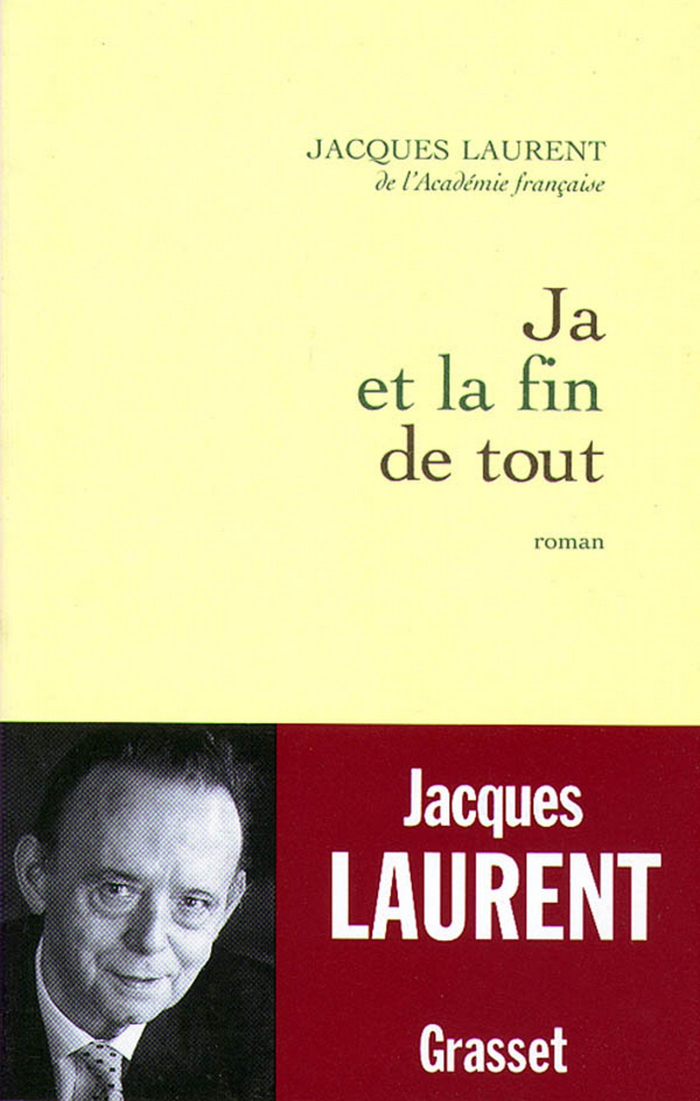 Ja et la fin de tout (French Edition)
