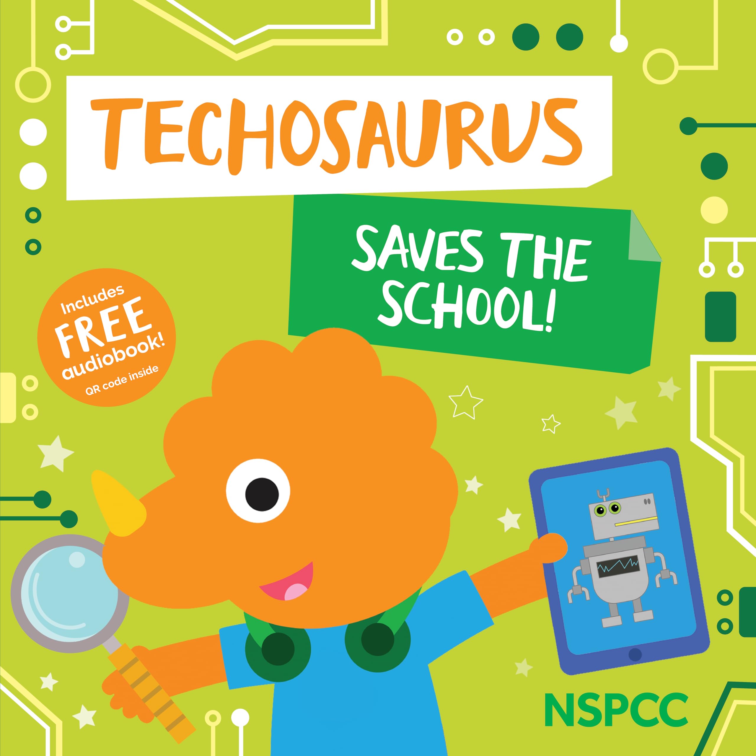 Techosaurus Saves the School! by Sweet Cherry Publishing (Paperback Book)