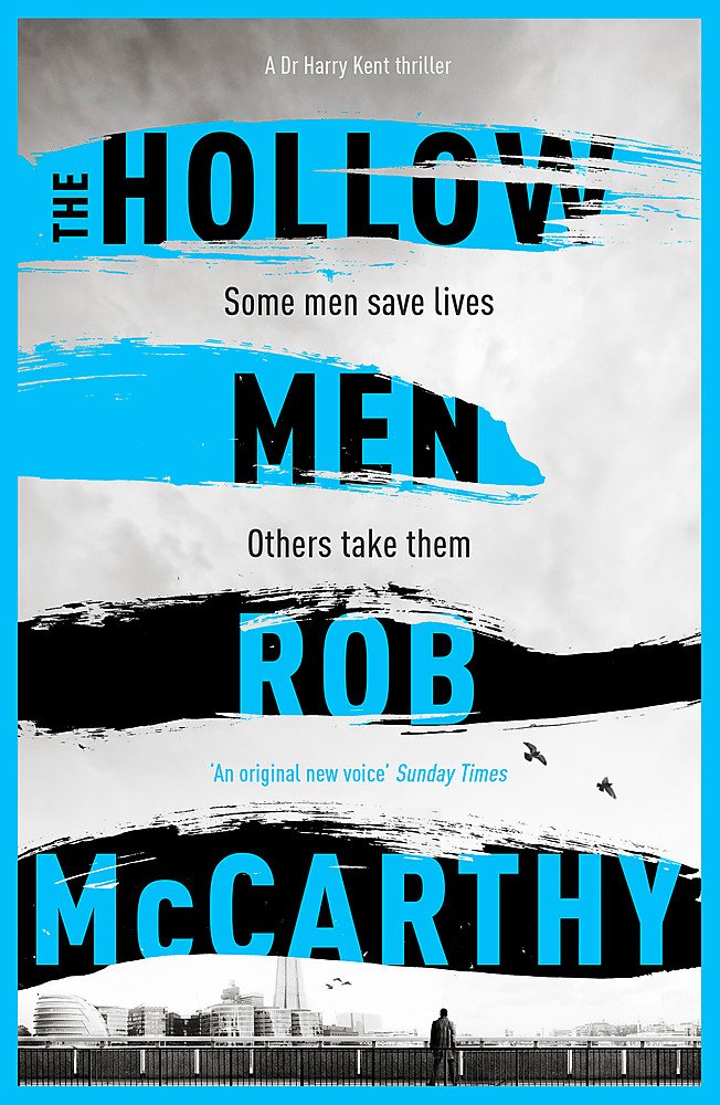 The Hollow Men: Dr Harry Kent Book 1