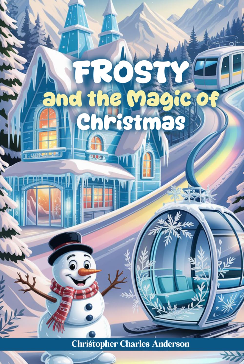 Frosty And the Magic of Christmas