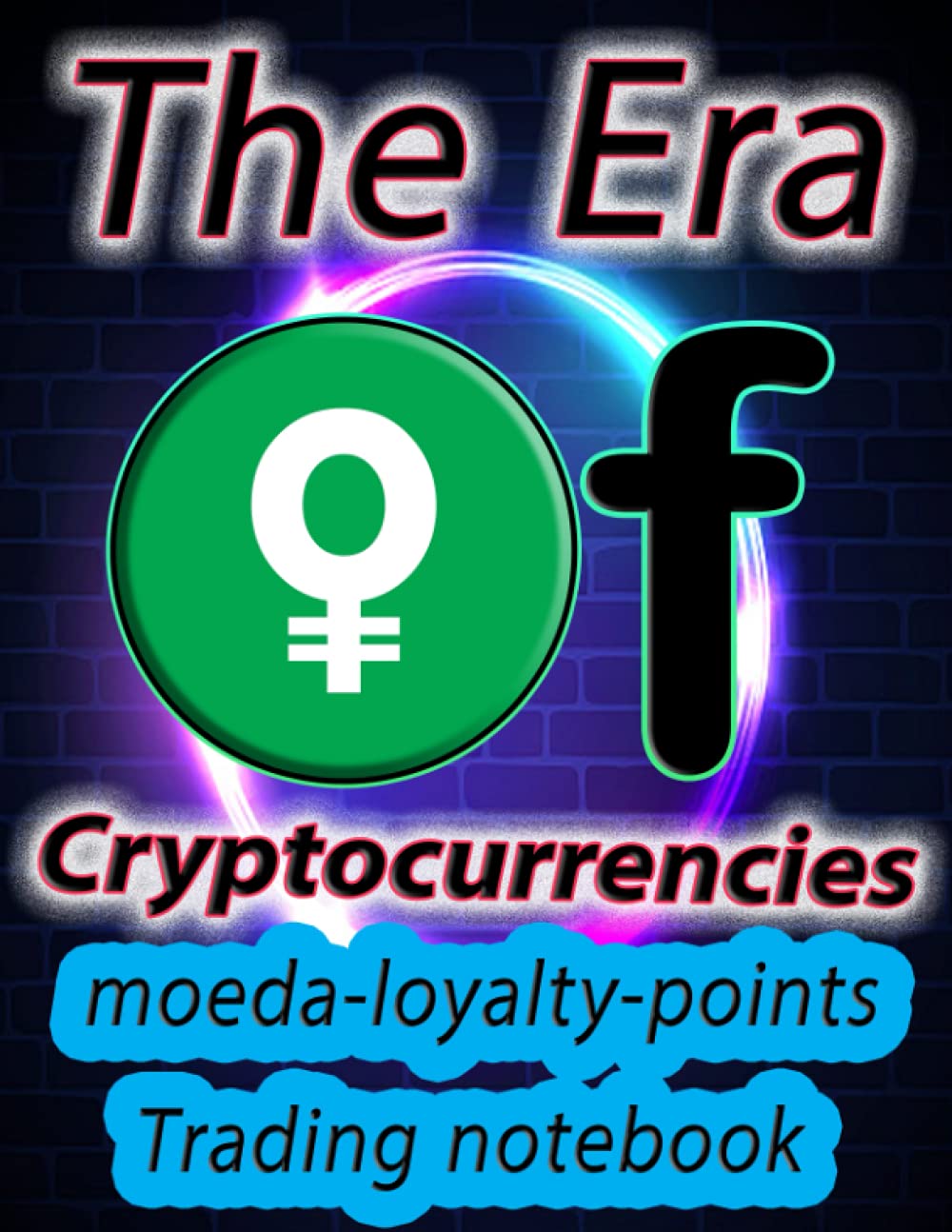 Crypto Moeda Loyalty Points Trading Notebook For Cryptocurrency Market  Traders | Desertcart Seychelles