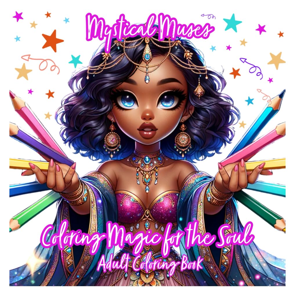 Mystical Muses: Coloring Magic for the Soul Adult Coloring Book