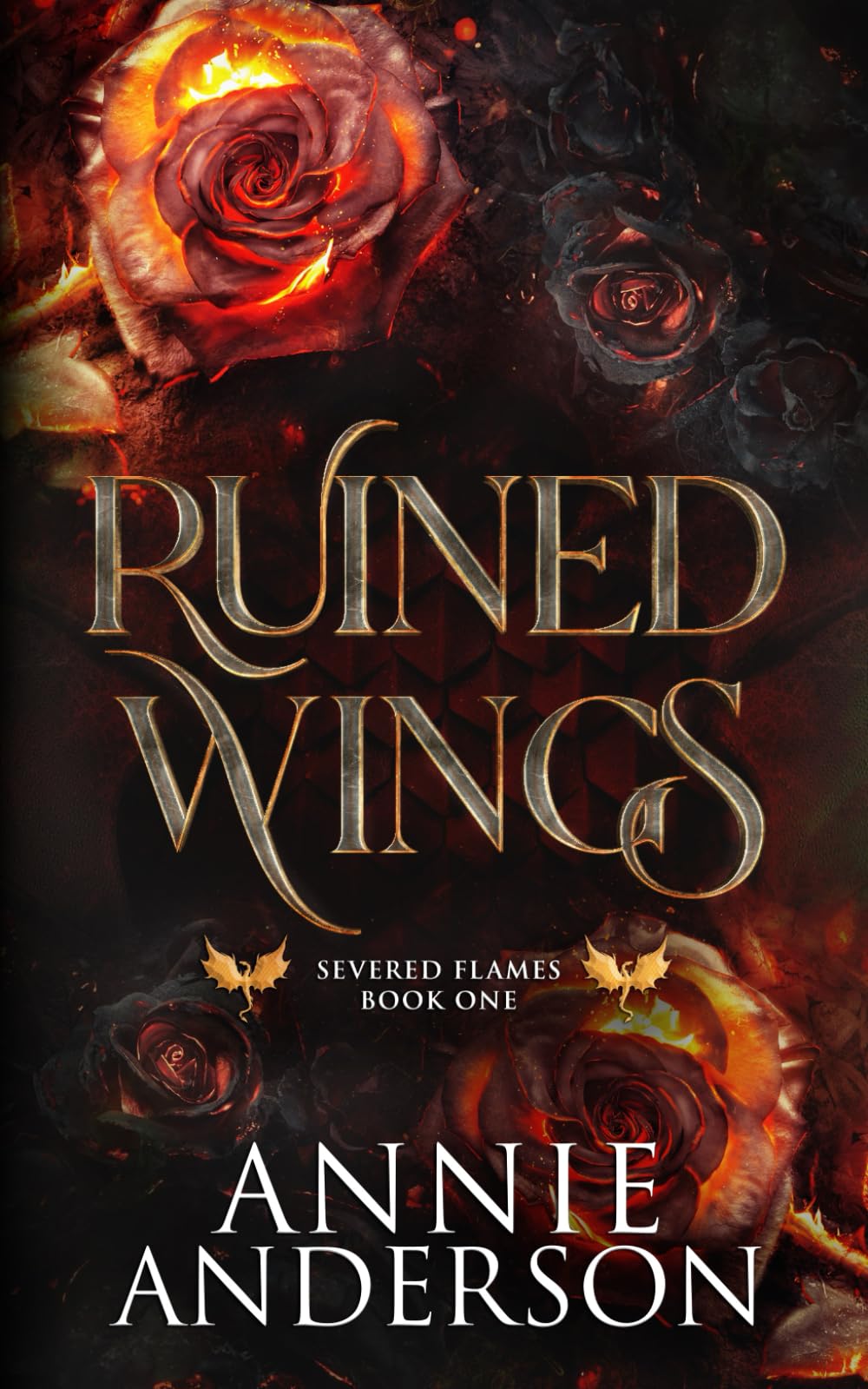 Ruined Wings: 1 (Severed Flames)