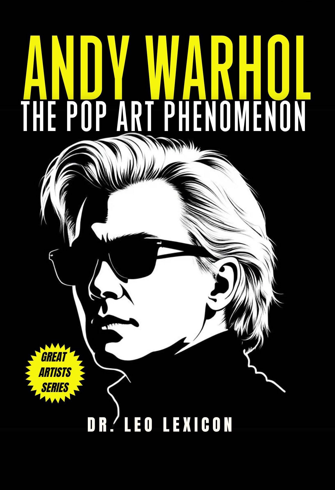 Andy Warhol Pop Art Phenomenon livre anglais sur l'histoire du pop art