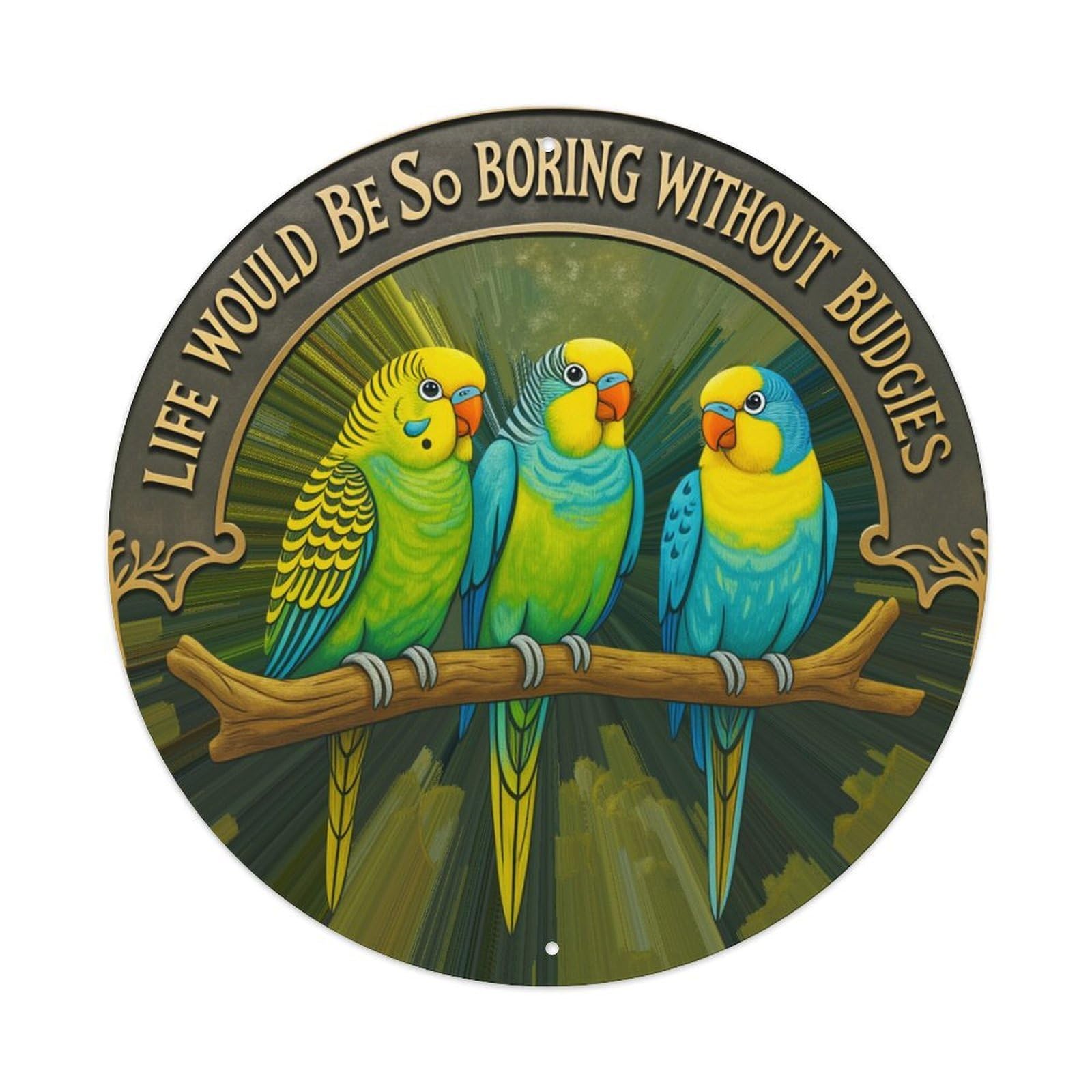 Budgies Perched On Branch With Text Round Tin Sign Retro Metal Sign for Cafe Bar Pub Home Game Room Gym Club Wall Decoration Vintage Metal Poster 8x8 Inch
