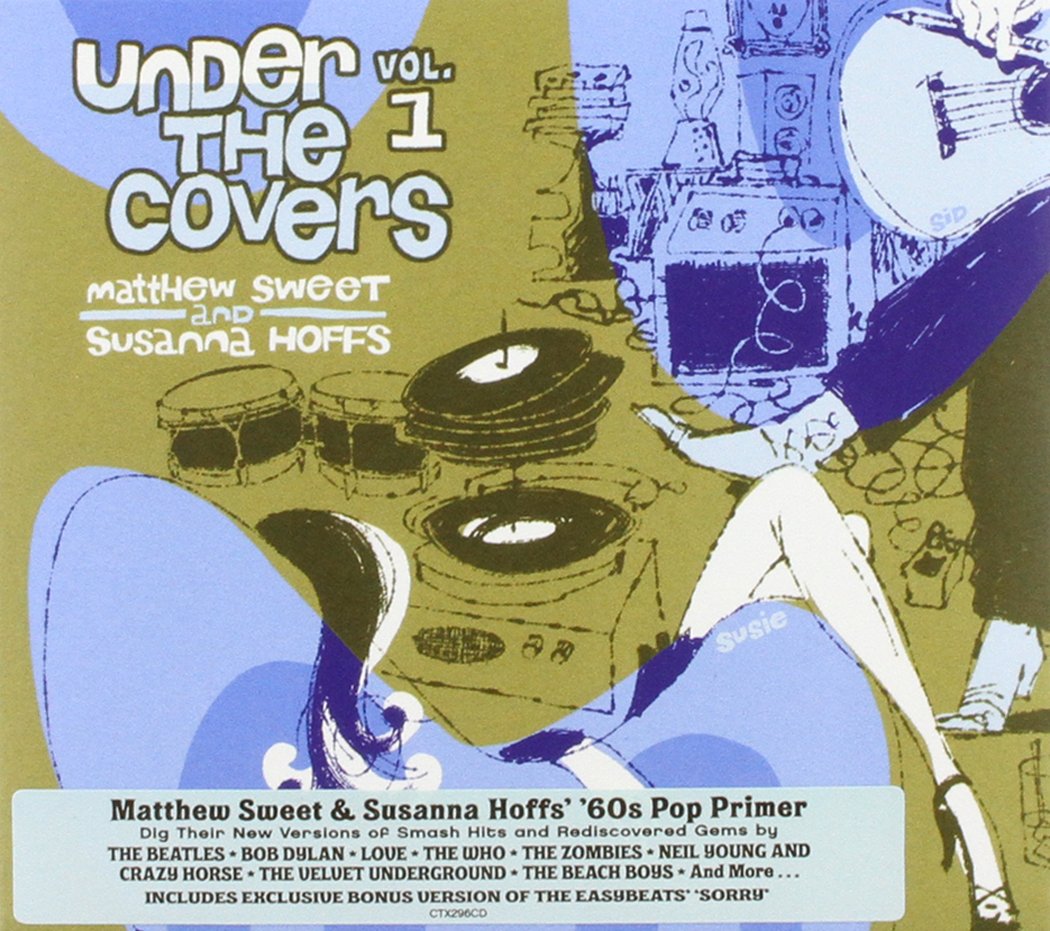 Sweet, Matthew / Hoffs, Susanna Under The Covers Vol. 1 [Digipak
