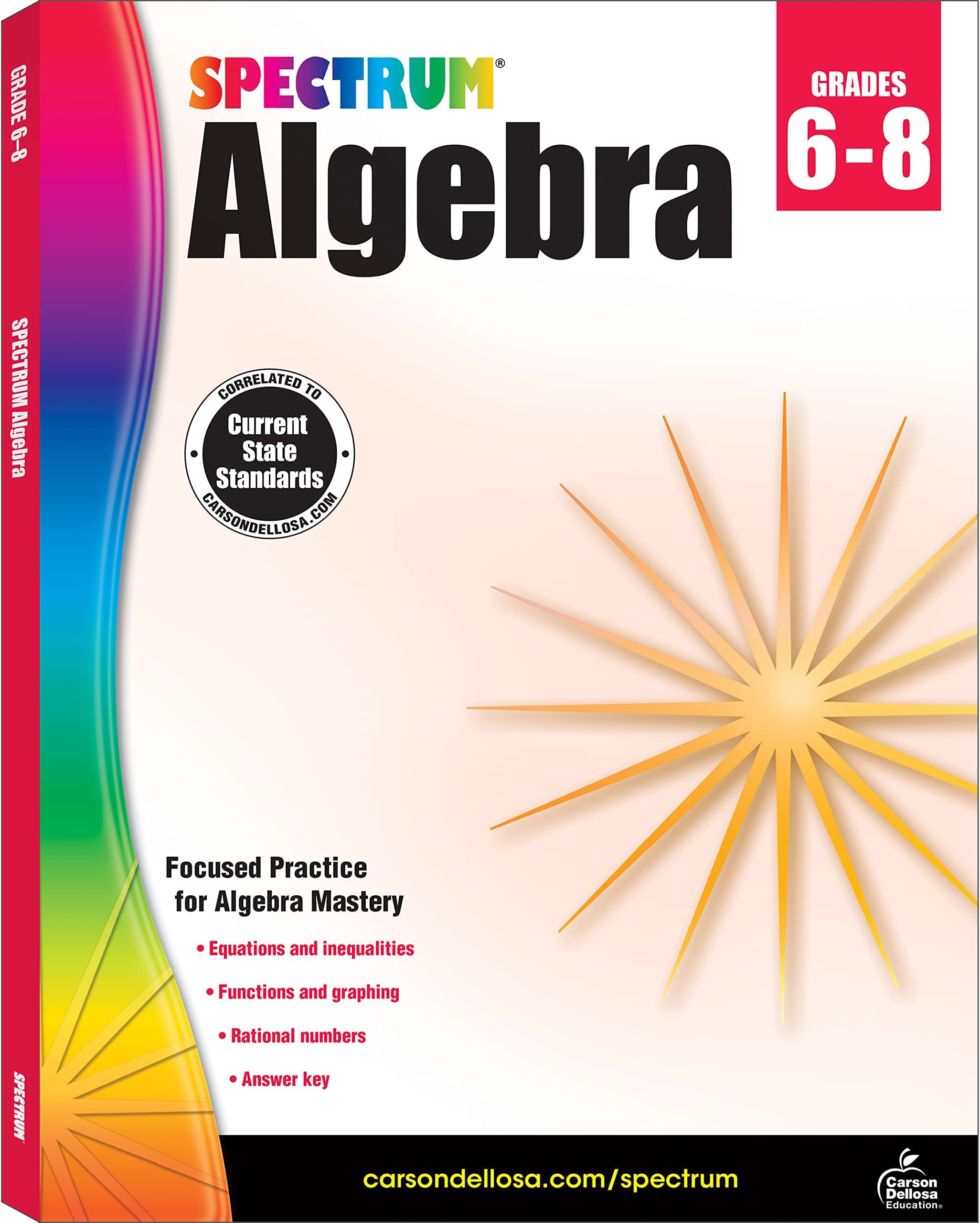 Spectrum Algebra 1 Workbook, Grades 6-8 Math Covering Algebra Equations, Fractions, Inequalities, Graphing, Rational Numbers, Classroom or Homeschool Curriculum