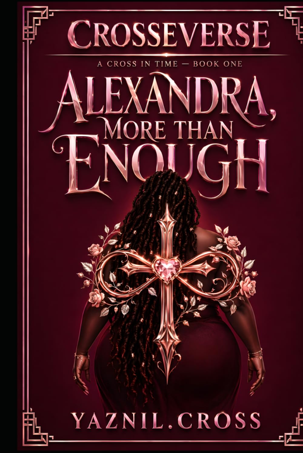 Alexandra, More Than Enough: A Crosseverse Novel (A Cross in Time)