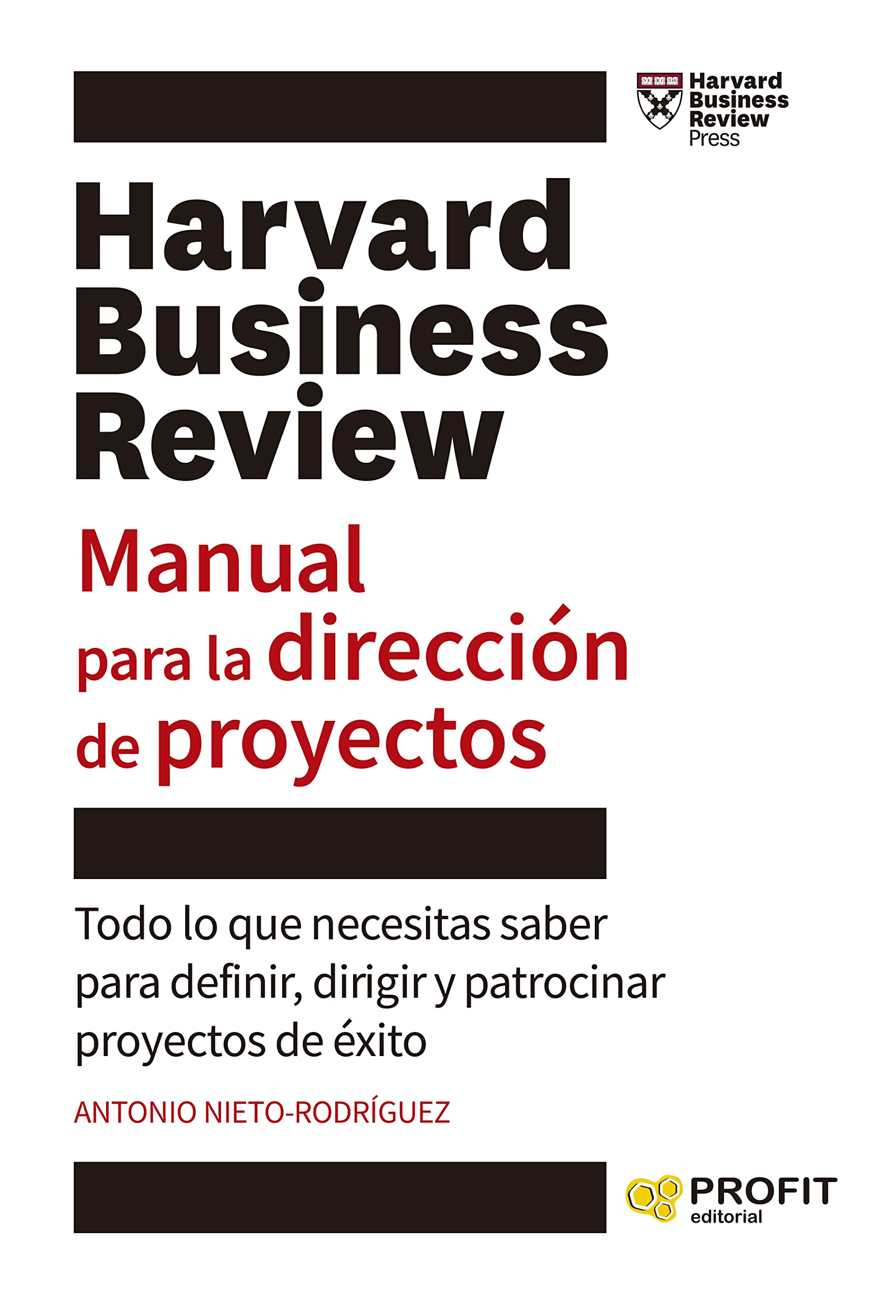 Manual para la Dirección de Proyectos Todo lo que necesitas saber para Paperback – 1 Jan. 2023