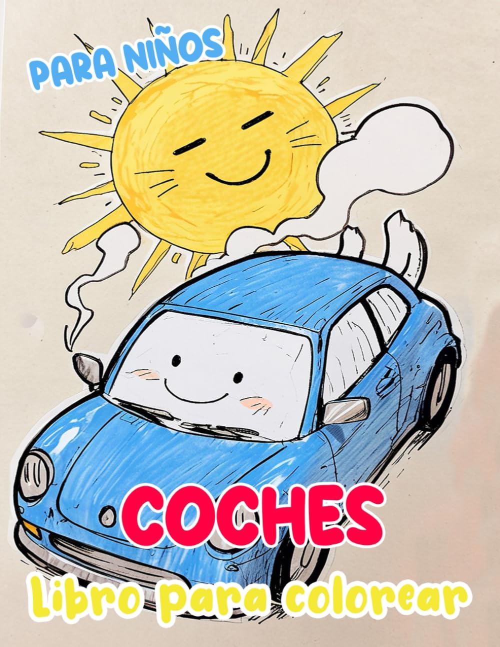 Libro Para Colorear De Coches Para Niños: Páginas De Coches Deportivos Geniales, Coches De Carreras, Automóviles Clásicos, Autos Antiguos, Vehículos ... Alivio Del Estrés | Niños Pequeños Niñas