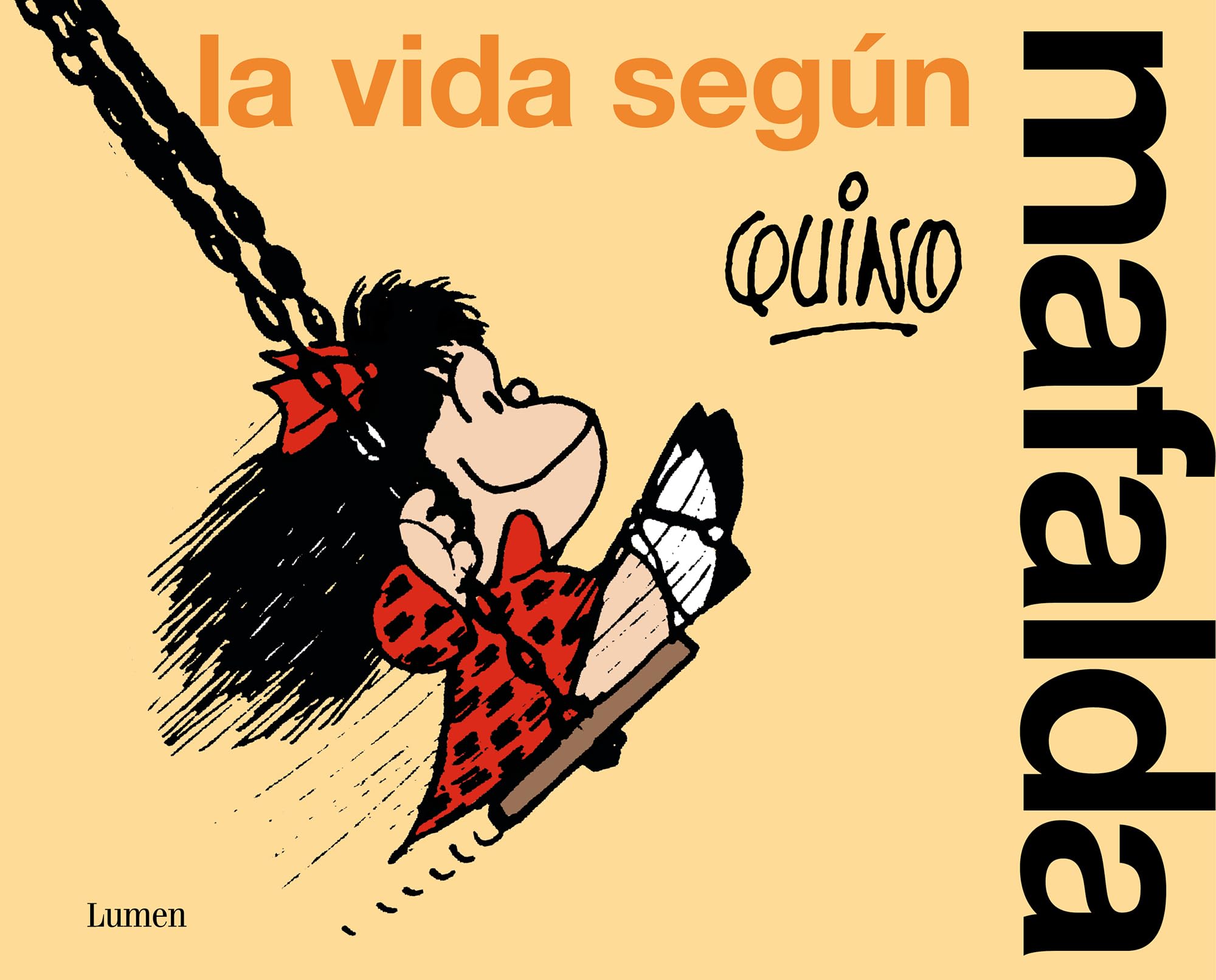 La vida según Mafalda / Life According to Mafalda (Spanish Edition)