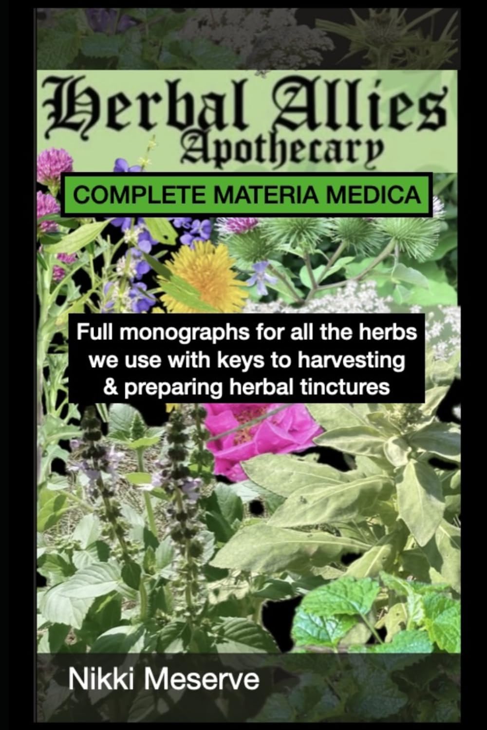 Herbal Allies Apothecary Complete Materia Medica