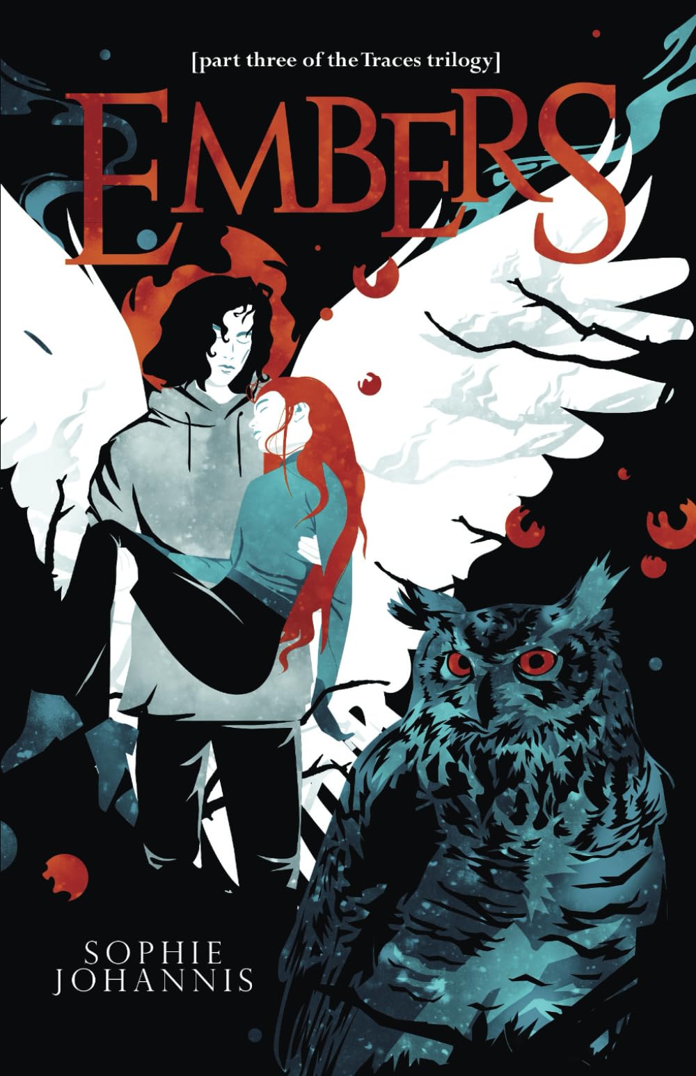 Embers: [part three of the Traces trilogy]
