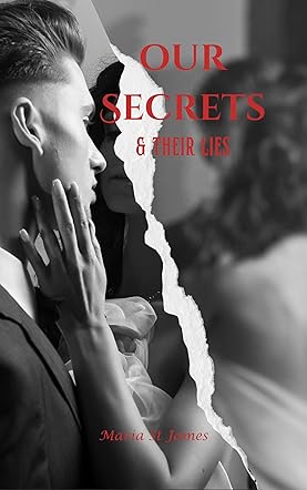 Our Secrets & Their Lies