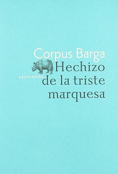 Hechizo de la Triste Marquesa: Cronica Cinematografica de 1700