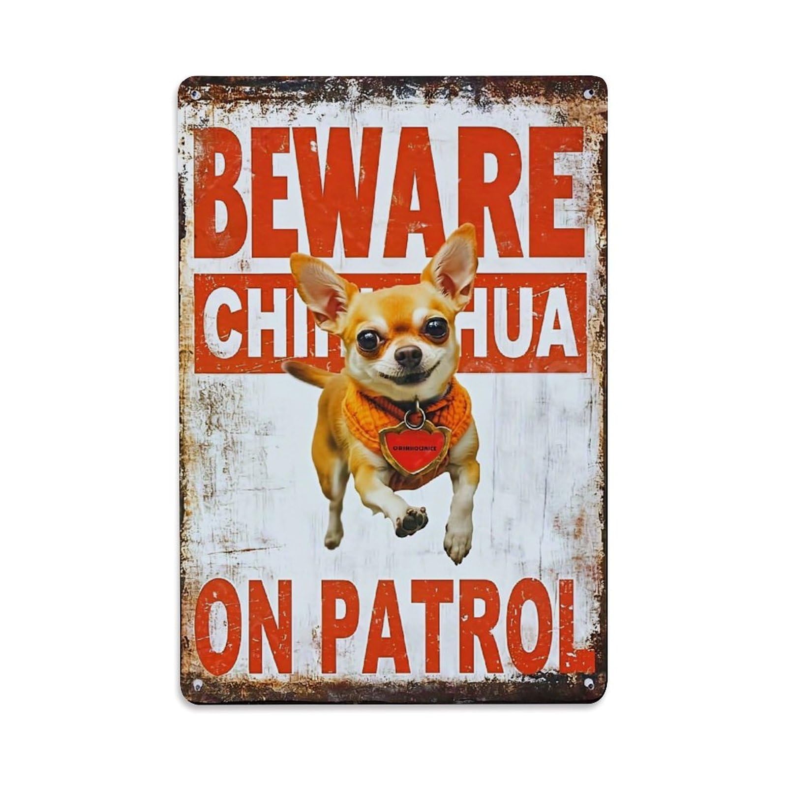 Beware Chihuahua On Patrol Retro Metal Tin Sign, Vintage Decor Art Poster for Bar, Home, Man Cave, Kitchen, Laundry Room Gift 8x12Inch