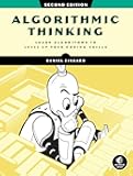 Algorithmic Thinking, 2nd Edition: Learn Algorithms to Level Up Your Coding Skills