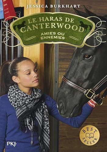 Le haras de Canterwood - tome 03 : Amies ou ennemies (3)