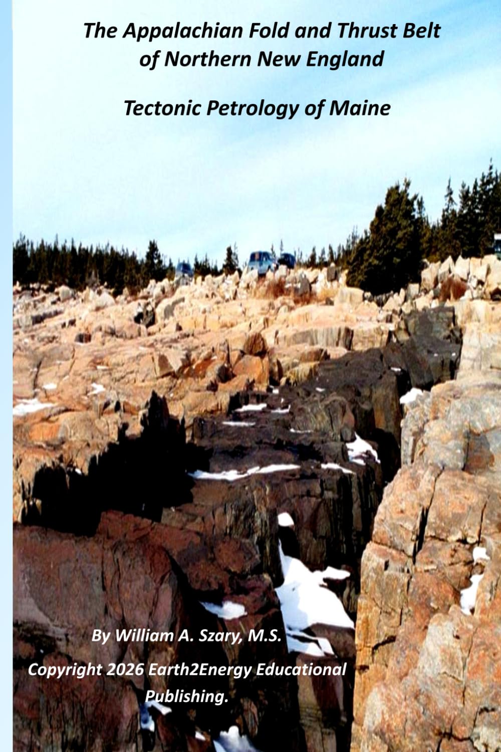 The Appalachian Fold and Thrust Belt of Northern New England: Tectonic Petrology of Maine