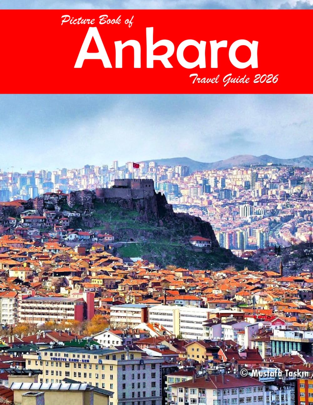 Ankara, Turkey: A Visual Journey Through Stunning Landmarks, Travel and Nature lovers.