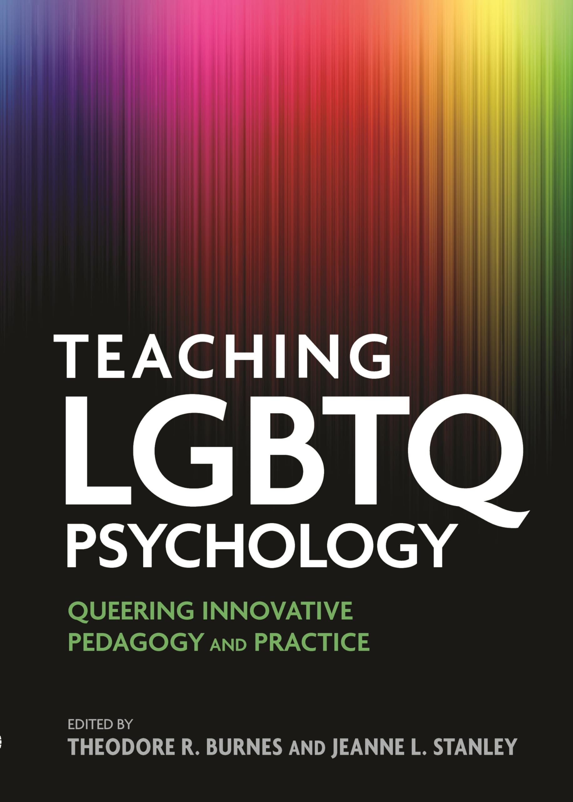 Buy Teaching LGBTQ Psychology: Queering Innovative Pedagogy and Practice (Perspectives on Sexual Orientation and Gender Diversity Series) — BookShops.in