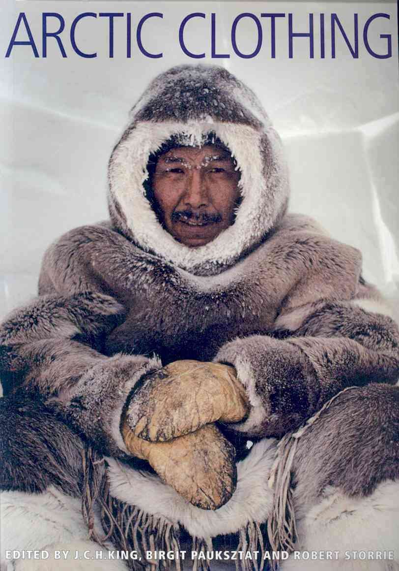 Buy Arctic Clothing of North America - Alaska, Canada, Greenland — BookShops.in