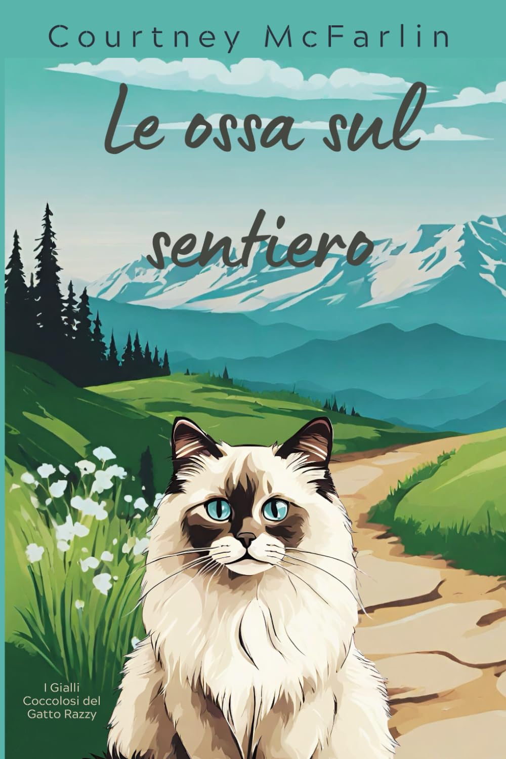 Le ossa sul sentiero: I Gialli Coccolosi del Gatto Razzy
