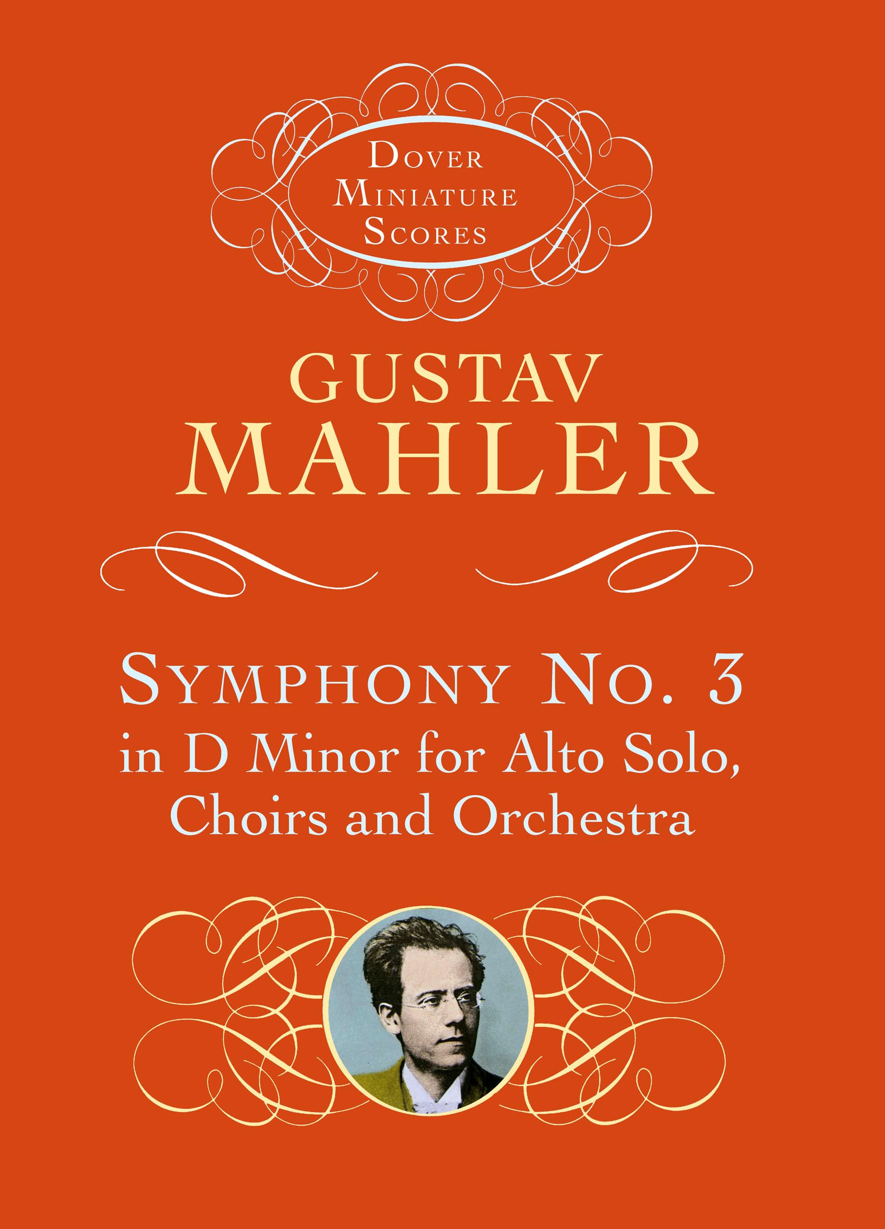 Gustav Mahler Symphony No.3 In D Minor (Miniature Score) Alto (Dover Miniature Scores: Orchestral)