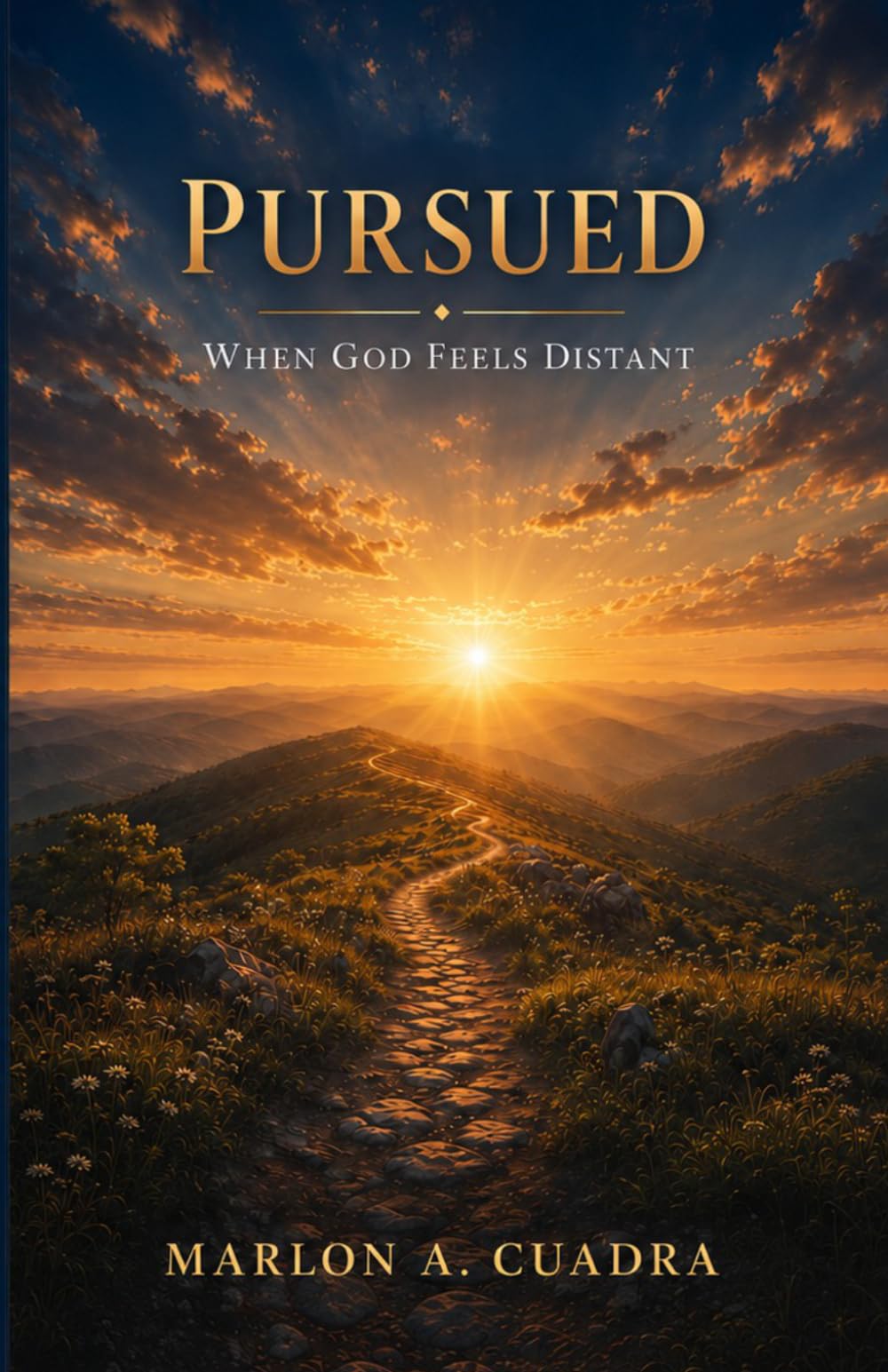 Pursued: When God Feels Distant