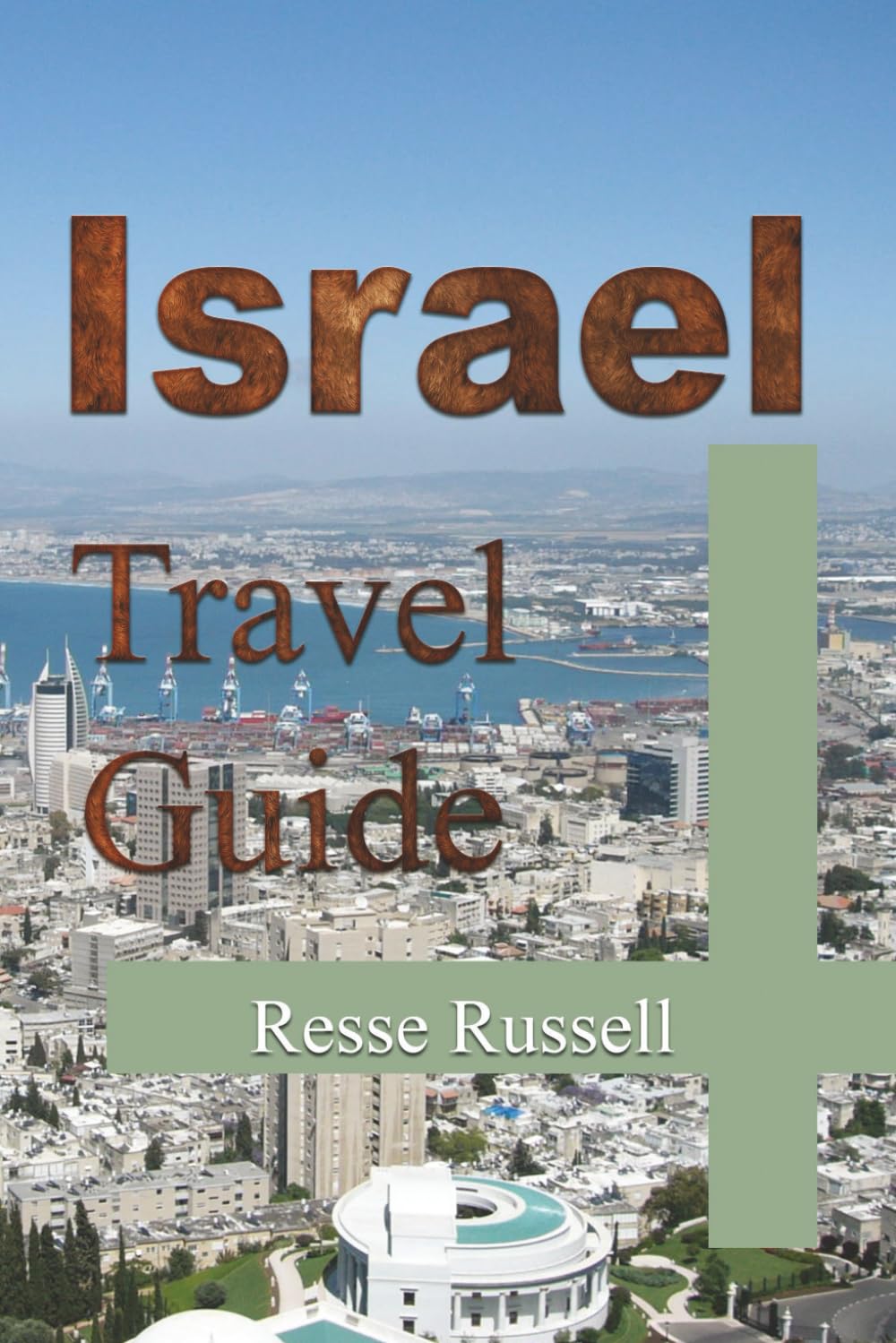 Israel: Travel Guide      Paperback – November 19, 2019