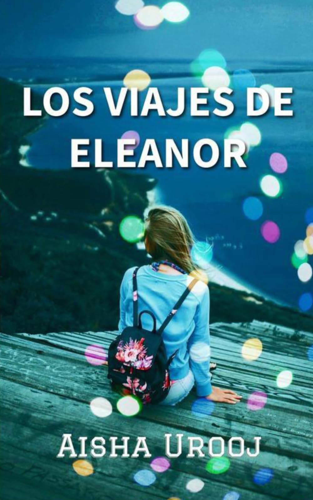 Los Viajes De Eleanor (Amor y Amistad)