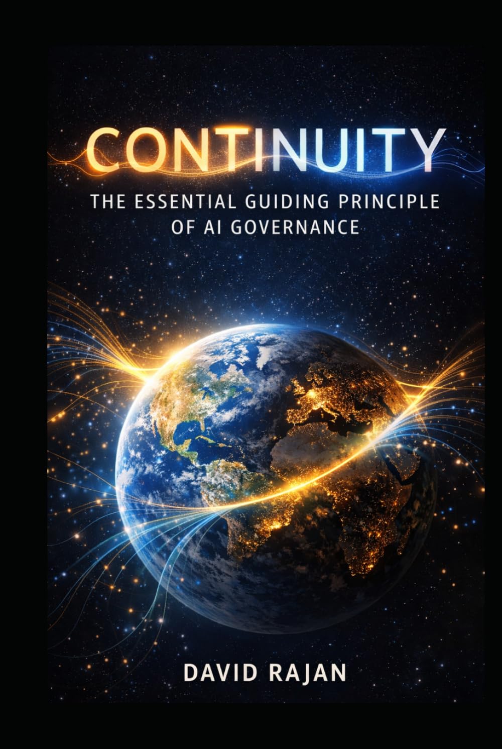 Continuity: The Essential Guiding Principle of AI Governance (Sustainxiety Institute Series on Economic Theory of Humanity)