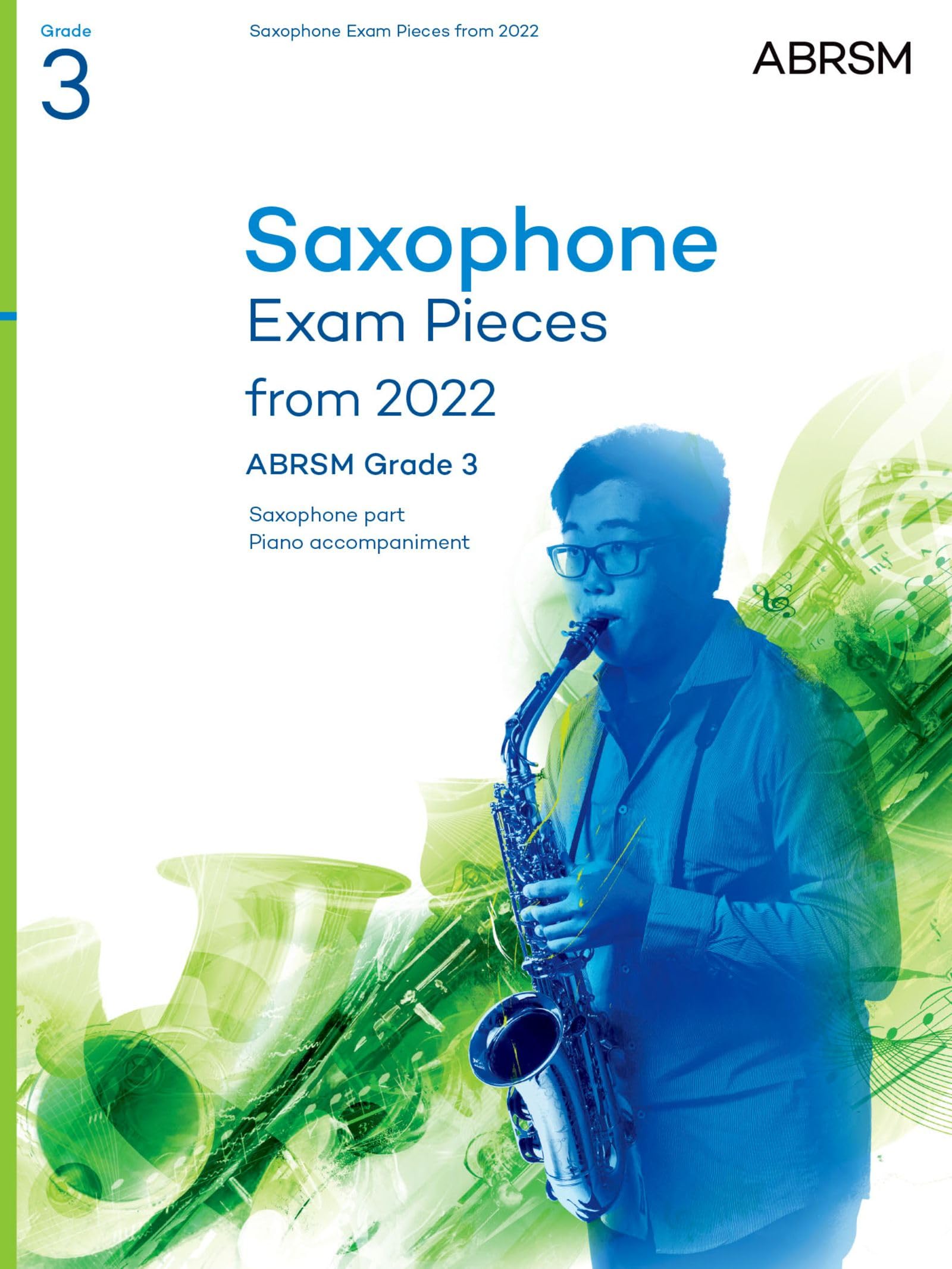 Saxophone Exam Pieces from 2022, ABRSM Grade 3 ABRSM Paperback Saxophone